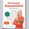 Die besten Hausmittel. Was wirklich hilft.