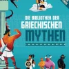 Die Bibliothek der Griechischen Mythen.