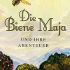 Die Biene Maja und ihre Abenteuer.
