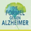 Die Formel gegen Alzheimer