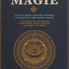 Die Geheimnisse der Magie. Hohe Magie ist Kunst und Wissenschaft zugleich.
