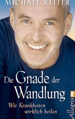 Die Gnade der Wandlung