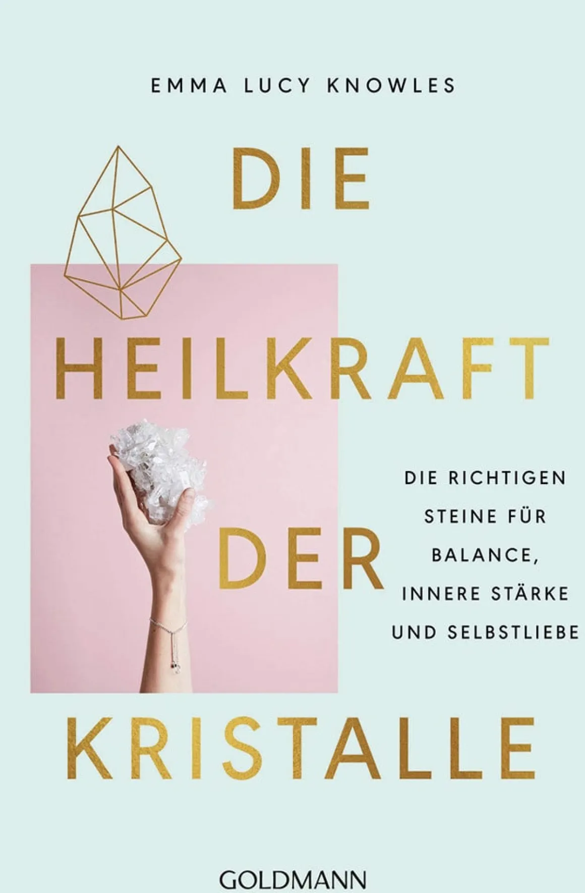 Die Heilkraft der Kristalle.