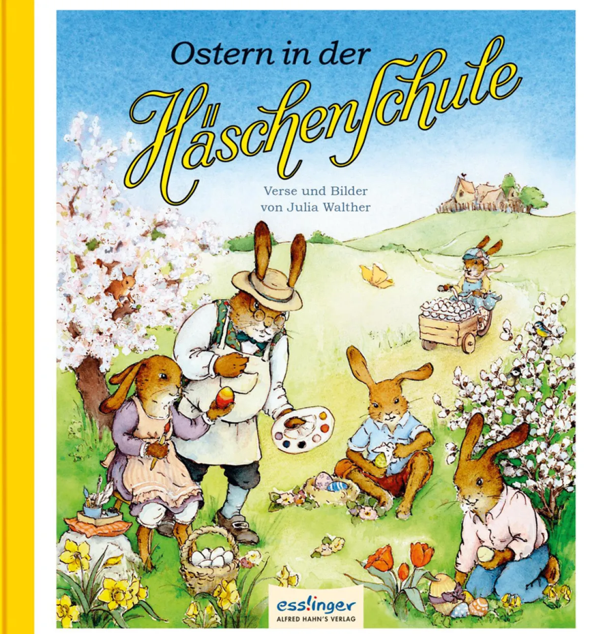 Die Häschenschule. Band 7. Ostern in der Häschenschule.
