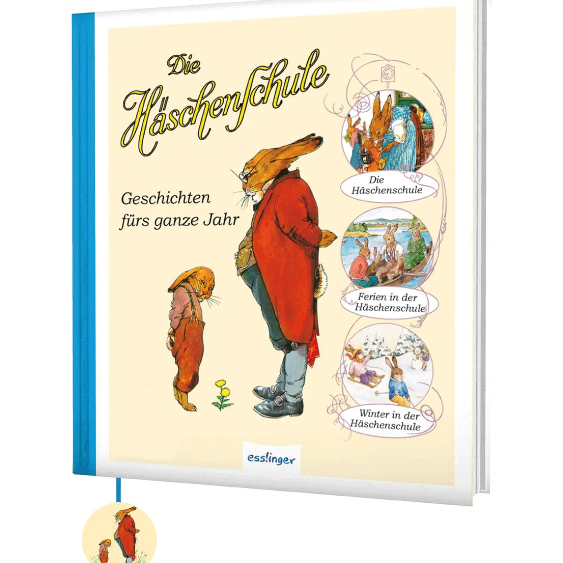 Die Häschenschule. Geschichten fürs ganze Jahr.