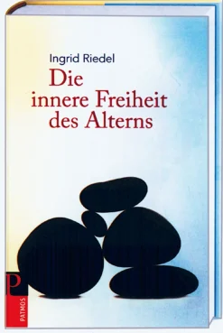 Die innere Freiheit des Alters