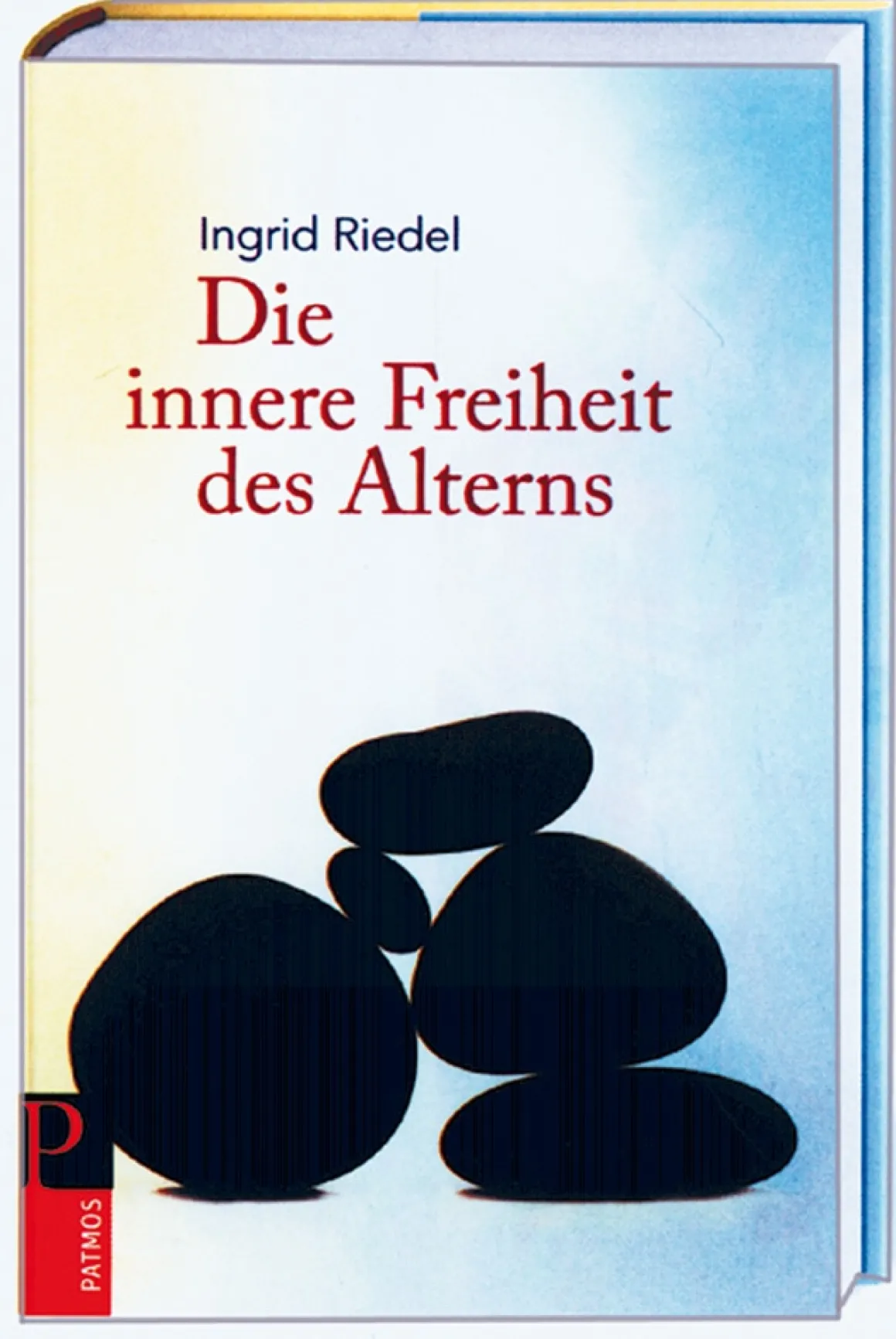 Die innere Freiheit des Alters