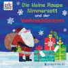 Die kleine Raupe Nimmersatt und der Weihnachtsmann.