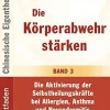 Die Körperabwehr stärken.