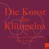 Die Kunst des Klüngelns - Erfolgsstrategien für Frauen