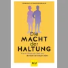 Die Macht der Haltung.