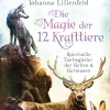Die Magie der 12 Krafttiere. Spirituelle Tierbegleiter der Kelten und Germanen.