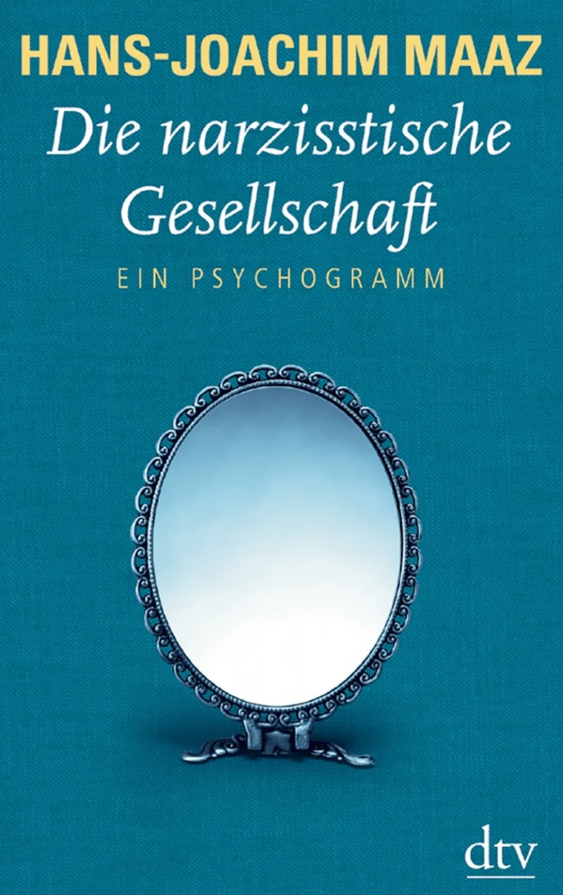 Die narzisstische Gesellschaft