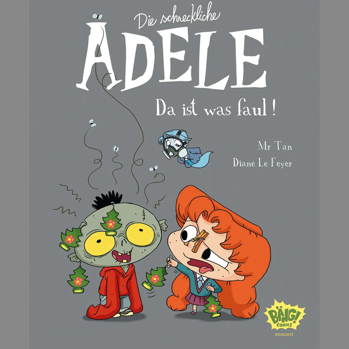 Die schreckliche Adele 11: Da ist was faul!.
