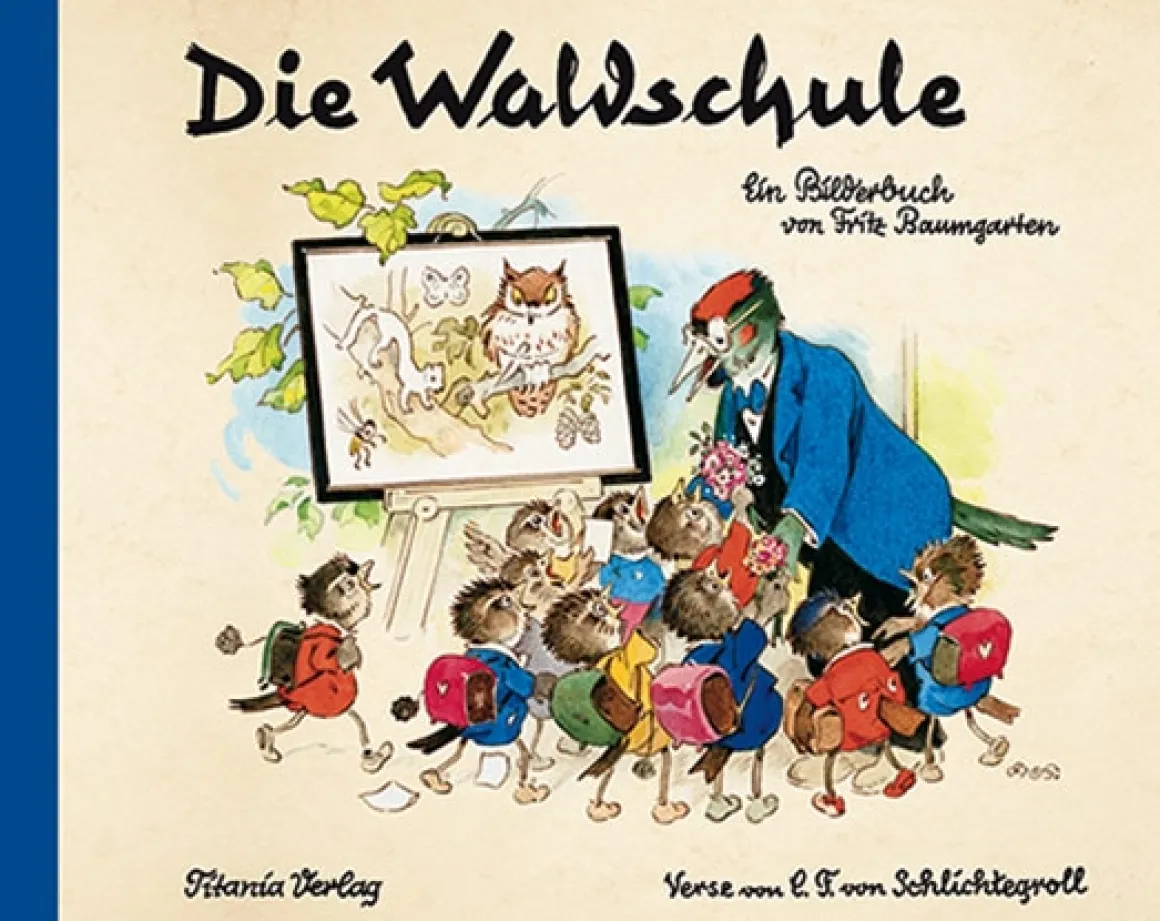 Die Waldschule. Bilderbuch.