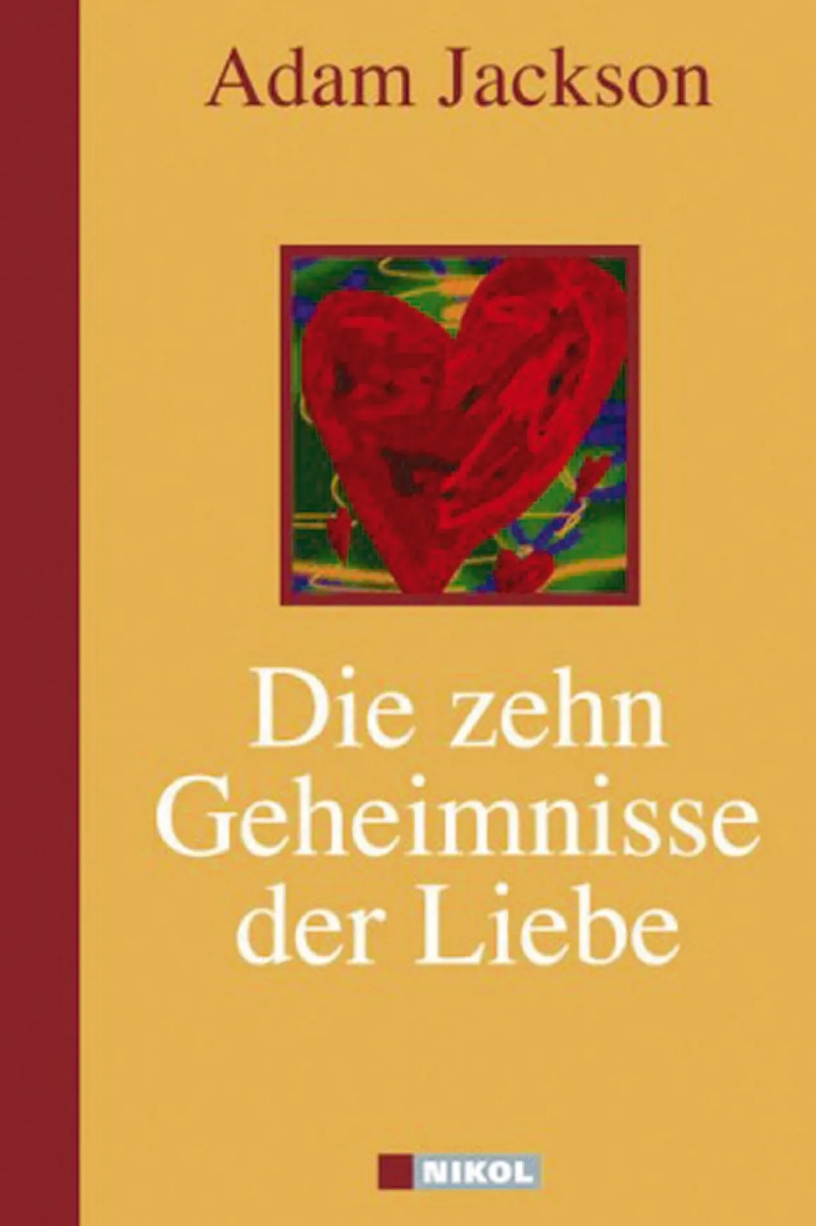 Die zehn Geheimnisse der Liebe