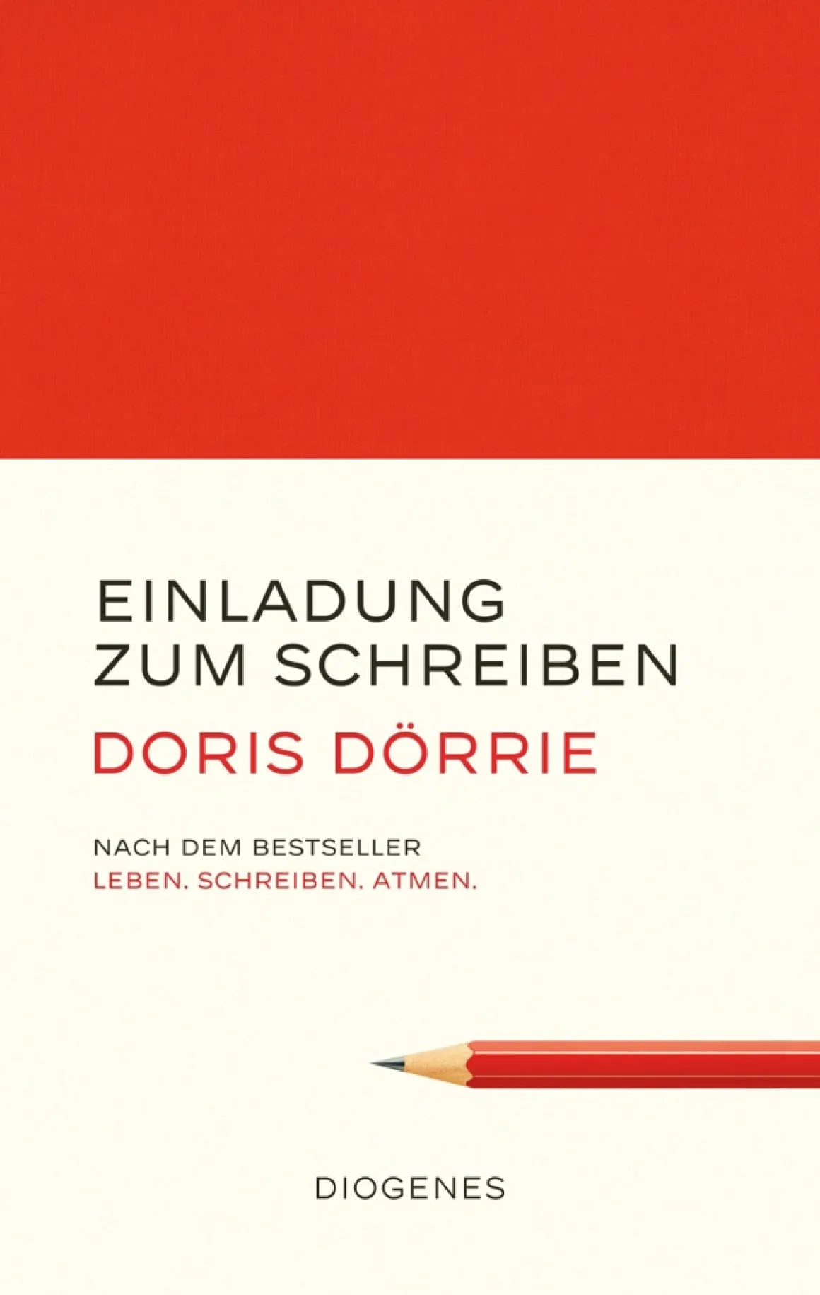 Doris Dörrie. Einladung zum Schreiben.