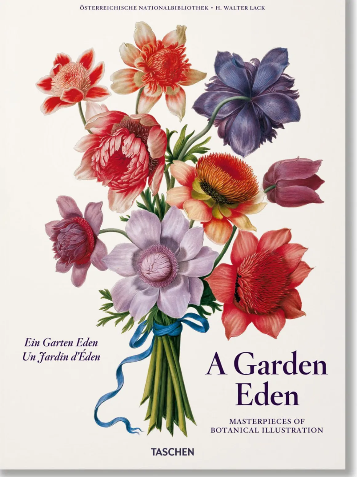 Ein Garten Eden. Meisterwerke der botanischer Illustrationen .