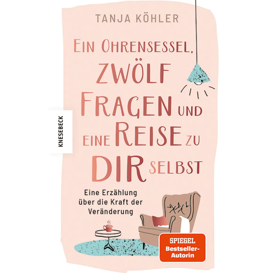 Ein Ohrensessel, zwölf Fragen und eine Reise zu dir selbst. Eine Erzählung über die Kraft der Veränderung.