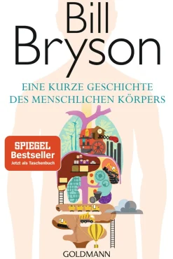 Eine kurze Geschichte des menschlichen Körpers.