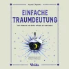 Einfache Traumdeutung. 300 Symbole, um deine Träume zu verstehen.
