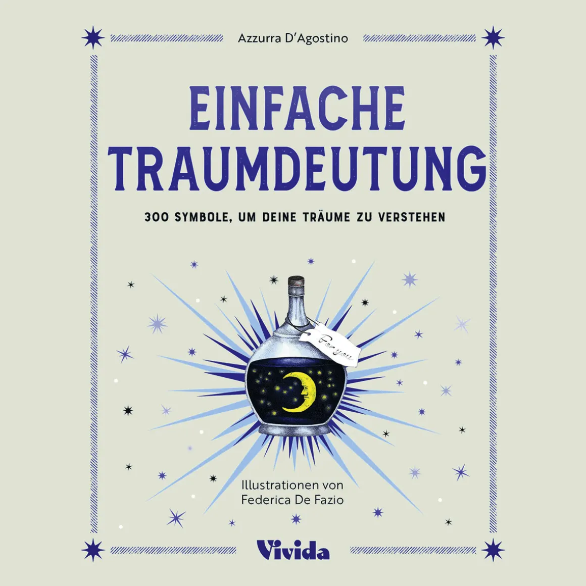 Einfache Traumdeutung. 300 Symbole, um deine Träume zu verstehen.