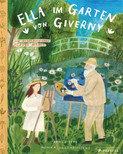 Ella im Garten von Giverny. Ein Bilderbuch über Claude Monet.