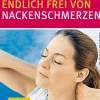 Endlich frei von Nackenschmerzen