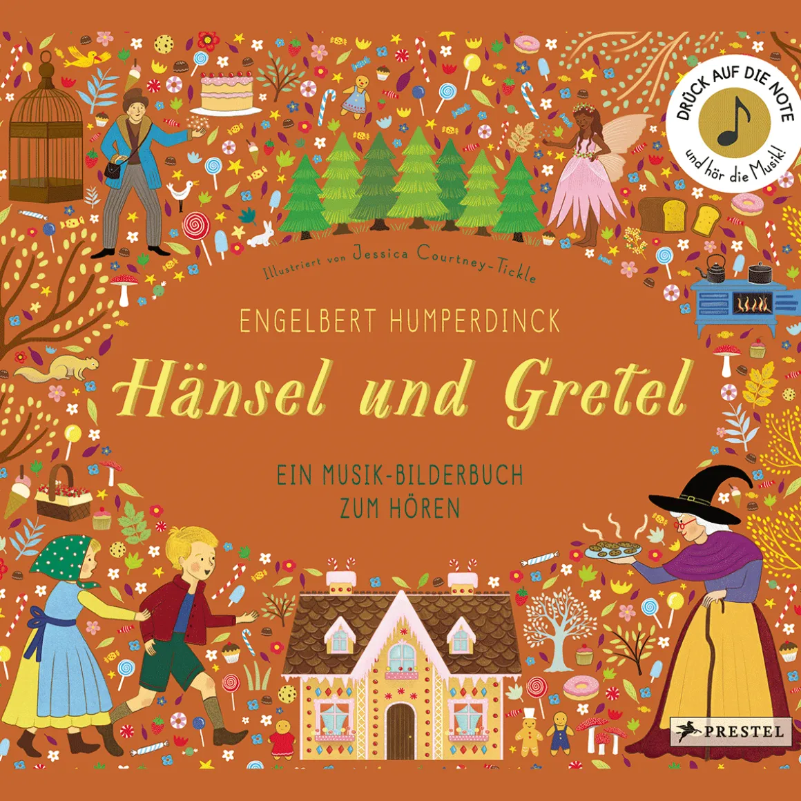 Engelbert Humperdinck. Hänsel und Gretel. Ein Musik-Bilderbuch zum Hören mit 10 Soundmodulen.