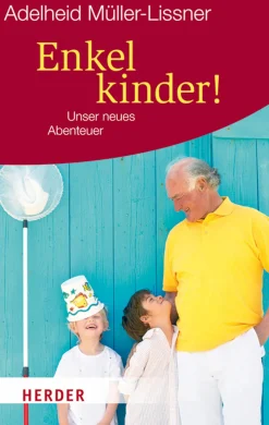 Enkelkinder - Unser neues Abenteuer