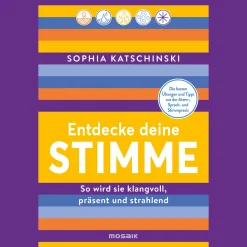 Entdecke deine Stimme. So wird sie klangvoll, präsent und strahlend.