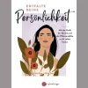 Entfalte deine Persönlichkeit