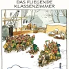 Erich Kästner. Das fliegende Klassenzimmer.