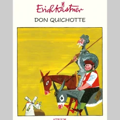 Erich Kästner. Don Quichotte.