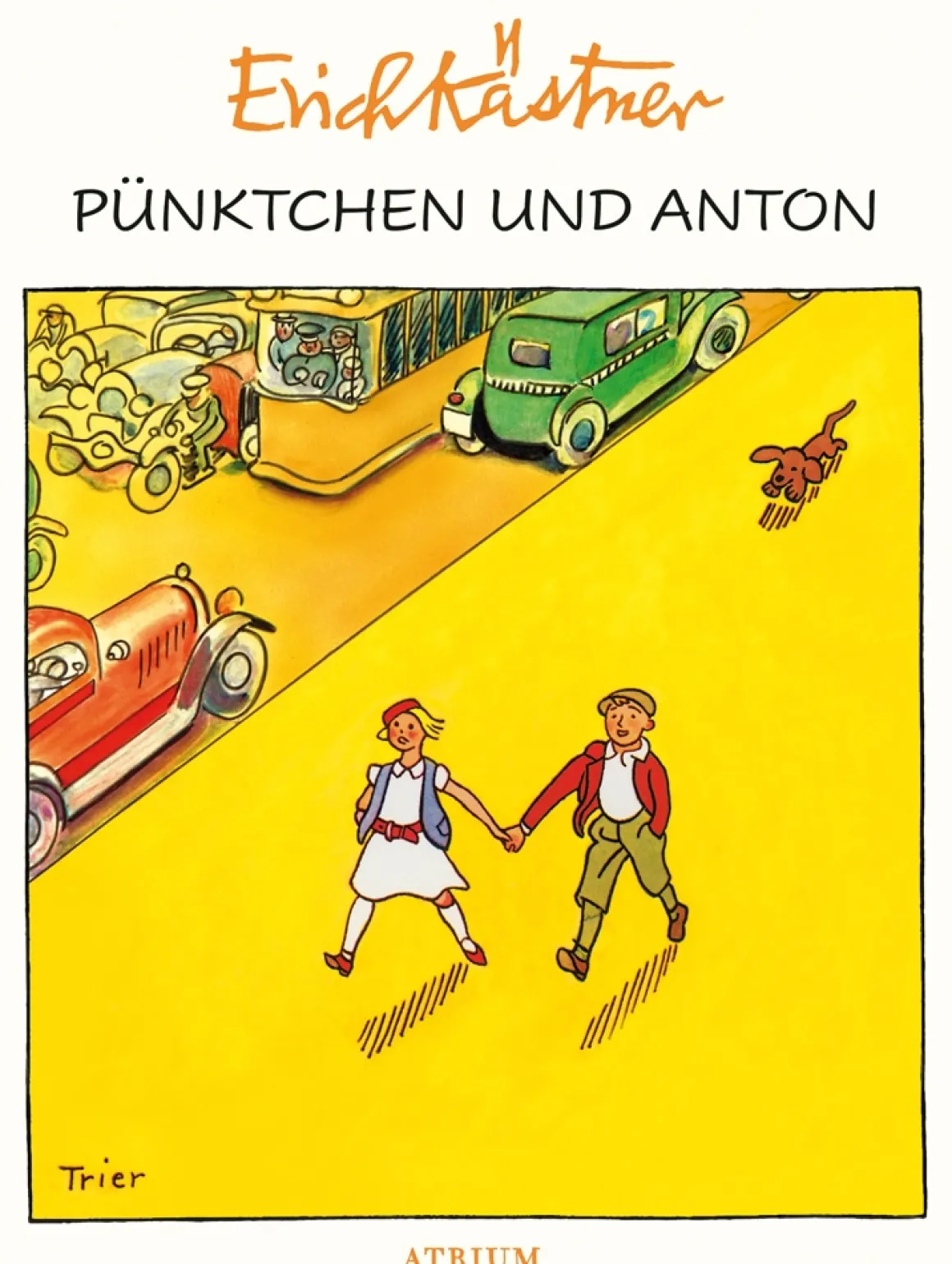 Erich Kästner. Pünktchen und Anton.