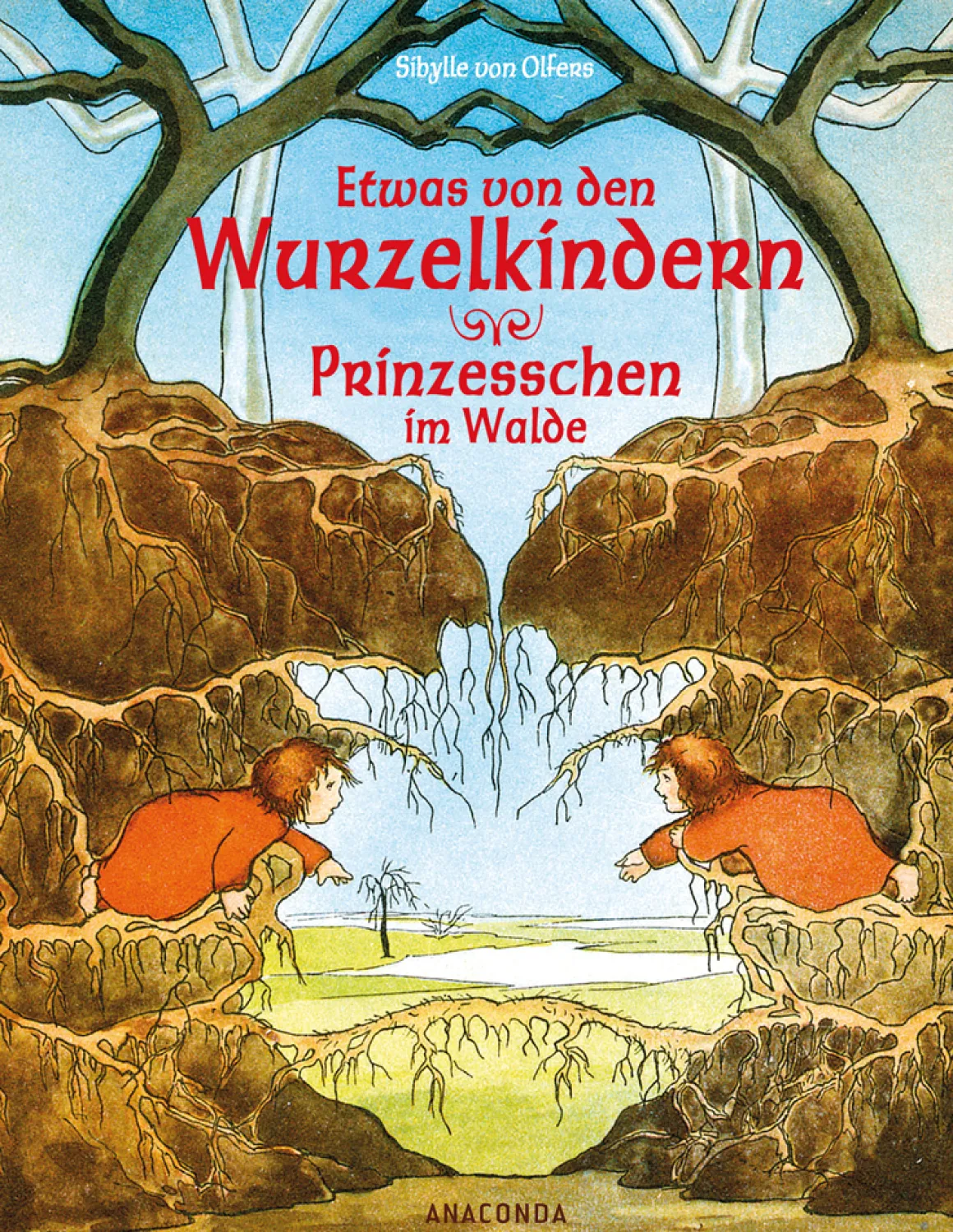 Etwas von den Wurzelkindern Prinzesschen im Walde.