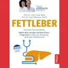Expertenwissen: Fettleber: Die beste Therapie finden. Selbst aktiv werden mit dem Praxis-Programm: Ernährung, Bewegung, Lebensstil, Medikamente.