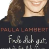 Finde dich gut, sonst findet dich keiner - Wie du lernst, dich selbst zu lieben, und dabei unwiderstehlich wirst