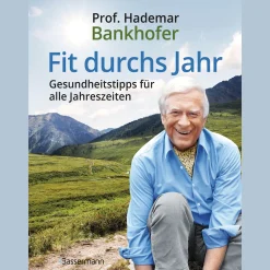 Fit durchs Jahr. Gesundheitstipps für alle Jahreszeiten.
