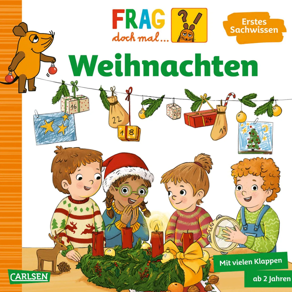Frag doch mal ... die Maus: Weihnachten. Erstes Sachwissen.