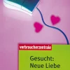 Gesucht: Neue Liebe - Partnervermittlung auf dem Prüfstand