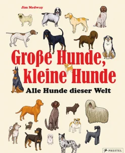 Große Hunde, kleine Hunde. Alle Hunde dieser Welt.