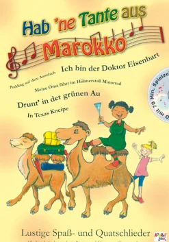 Hab 'ne Tante aus Marokko - Lustige Spaß- und Quatschlieder mit CD