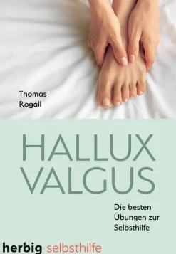 Hallux Valgus. Die besten Übungen zur Selbsthilfe.