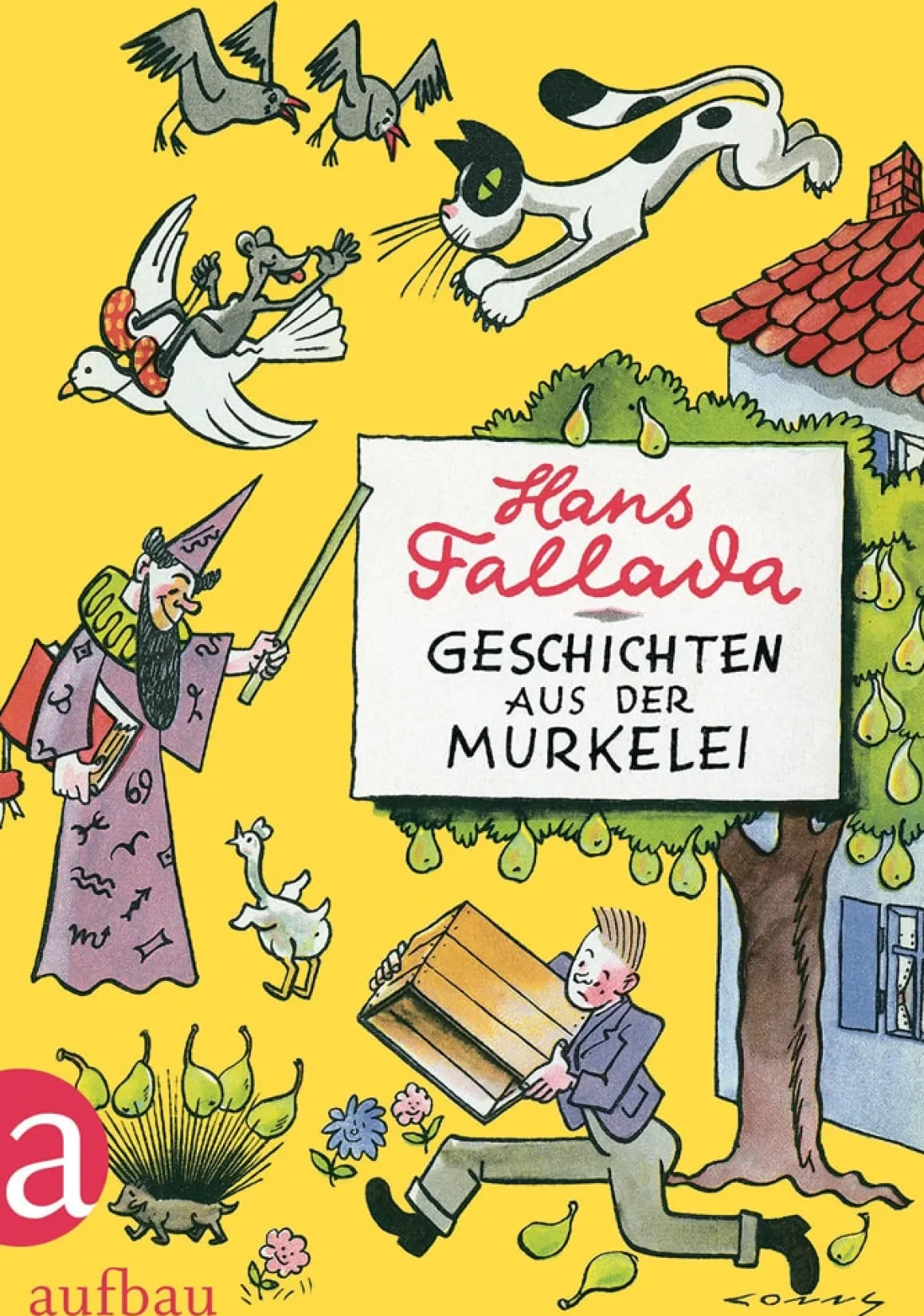 Hans Fallada. Geschichten aus der Murkelei.