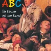 Hans-Peter Feldmann. ABC für Kinder mit der Kunst.