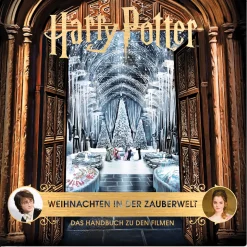 Harry Potter. Weihnachten in der Zauberwelt. Das Handbuch zu den Filmen.