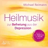 Heilmusik zur Befreiung aus der Depression: Wieder in den Rhythmus der Freude finden.
