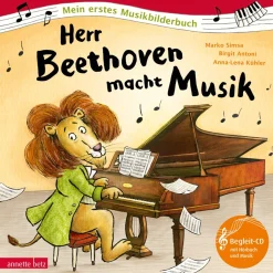 Herr Beethoven macht Musik. Mit CD.