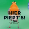Hier piept’s! - Gefiederte Stars und ihre Songs.